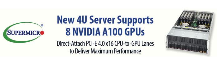 Supermicro支持 NVIDIA A100 PCIe GPU，負(fù)載性能提升20倍