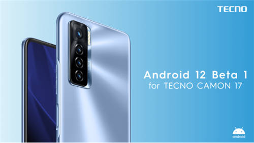 Android 12 Beta版重磅來襲，傳音旗下TECNO手機(jī)首批適配