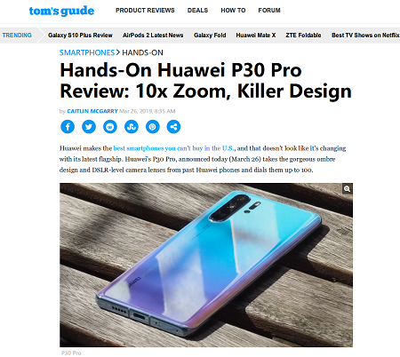 華為P30系列獲外媒Tom’s Guide肯定，推動整個智能手機行業(yè)向前發(fā)展！